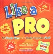 Cover of: Like A Pro: 101 Simple Ways to Do Really Important Stuff