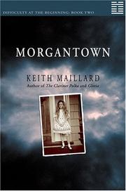 Cover of: Morgantown (Difficulty at the Beginning)