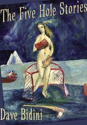 Cover of: The Five Hole Stories by Dave Bidini