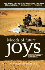 Cover of: Moods of Future Joys by Alastair Humphreys