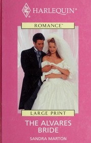 Cover of: THE ALVAREZ BRIDE by Sandra Marton