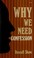 Cover of: Why we need confession
