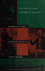 Cover of: Discovery, Innovation, and Risk by Newton H. Copp, Andrew W. Zanella