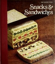 Cover of: Snacks and Sandwiches (The Good Cook Series)
