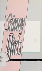 Cover of: Skinny girls by Lesley-Anne Bourne