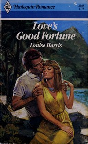 Cover of: Love's Good Fortune by Louise Harris