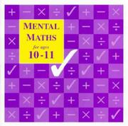 Cover of: Mental Maths for Ages 10-11 (Mental Maths)