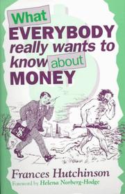 Cover of: What everybody really wants to know about money