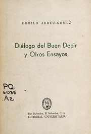 Cover of: Diálogo del buen decir by Ermilo Abreu Gómez