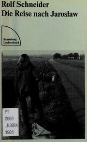 Cover of: Die Reise nach Jarosław by Rolf Schneider