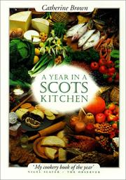 A year in a Scots kitchen by Catherine Brown