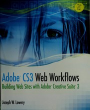 Cover of: Adobe CS3 web workflows: building web sites with Adobe Creative Suite 3