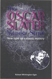 Cover of: The Oscar Slater murder story: new light on a classic miscarriage of justice
