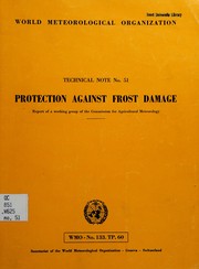 Cover of: Protection against frost damage: report of a working group of the Commission for agricultural meteorology