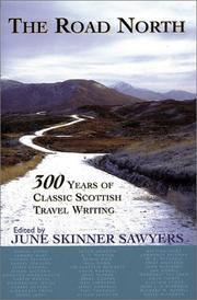 Cover of: The Road North: 300 Years of Classic Scottish Travel Writing