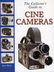 Cover of: The Collector's Guide To Cine Cameras