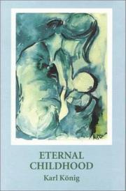 Cover of: Eternal Childhood by Karl Konig