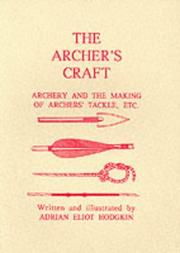 The archer's craft by Adrian Eliot Hodgkin