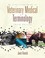 Cover of: An illustrated guide to veterinary medical terminology