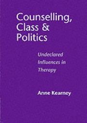 Counselling, Class and Politics by Anne Kearney