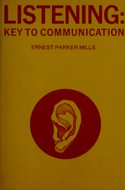 Cover of: Listening: key to communication.