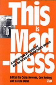 Cover of: This Is Madness by Craig Newnes, Craig Newnes