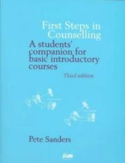 First Steps in Counselling by Pete Sanders (psychologist)
