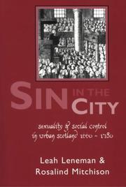 Sin in the city by Leah Leneman, Rosalind Mitchison