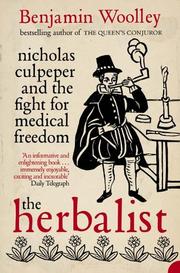 Cover of: The Herbalist by Benjamin Woolley, Benjamin Woolley