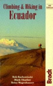 Cover of: Climbing & hiking in Ecuador by Rob Rachowiecki