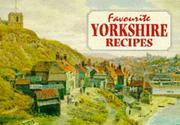 Cover of: Favourite Yorkshire Recipes (Favourite Recipies)