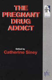 Cover of: The pregnant drug addict