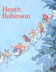 Cover of: The Art of William Heath Robinson | Geoffrey Beare
