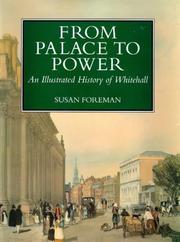 Cover of: From palace to power: an illustrated history of Whitehall