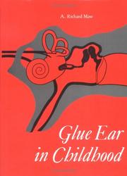 Glue Ear in Childhood by Richard Maw