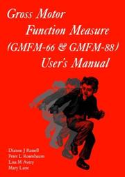 Cover of: Gross Motor Function Measure (GMFM) Self-Instructional Training CD-ROM (Clinics in Developmental Medicine (Mac Keith Press)) by Mary Lane, Dianne Russell