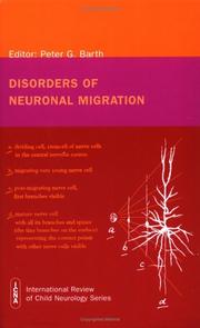 Cover of: Disorders of neuronal migration by edited by Peter G. Barth.