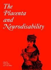 Cover of: The Placenta and Neurodisability (Clinics in Developmental Medicine (Mac Keith Press))