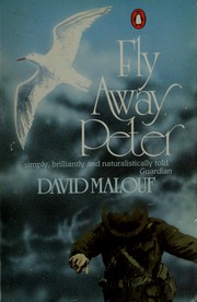 Cover of: Fly away Peter by David Malouf
