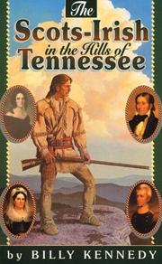 Cover of: The Scots-Irish in the hills of Tennessee by Billy Kennedy