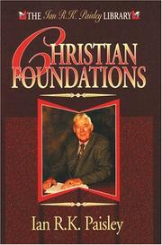 Cover of: Christian Foundations (Ian R.K.Paisley Library)