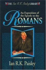 Cover of: Exposition of the Epistle to the Romans (Ian R.K.Paisley Library)