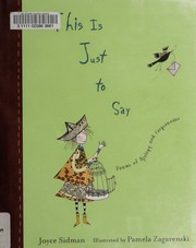 Cover of: This is just to say by Joyce Sidman