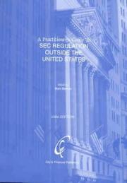 A Practitioner's Guide to SEC Regulation Outside the United States by Mark Berman