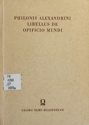 Cover of: Philonis Alexandrini libellus De opificio mundi: Edidit Leopold Cohn