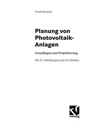 Planung von Photovoltaik-Anlagen by Frank Konrad