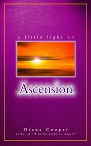 Cover of: A Little Light on Ascension (Little Light on) | Diana Cooper