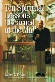 Cover of: Ten spiritual lessons I learned at the mall