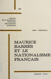 Cover of: Maurice Barrès et le nationalisme français. by Zeev Sternhell