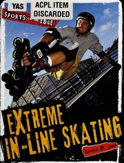 Extreme in-line skating by Tamra Orr